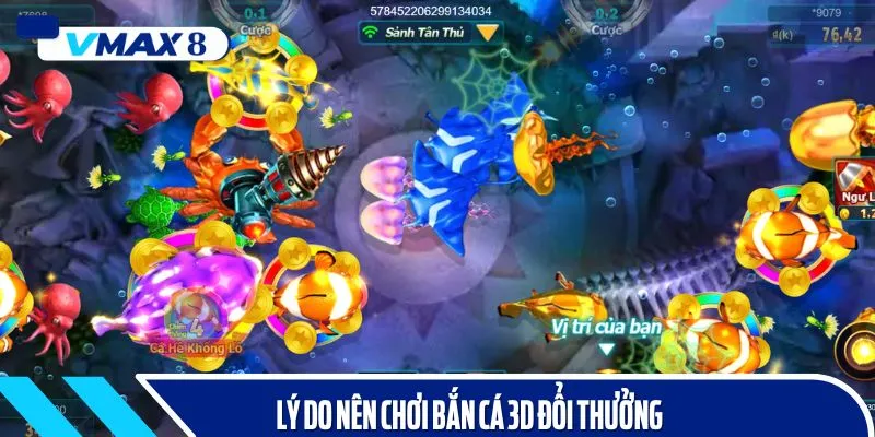 bắn cá 3d đổi thưởng ưu điểm