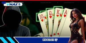 cách chia bài bịp