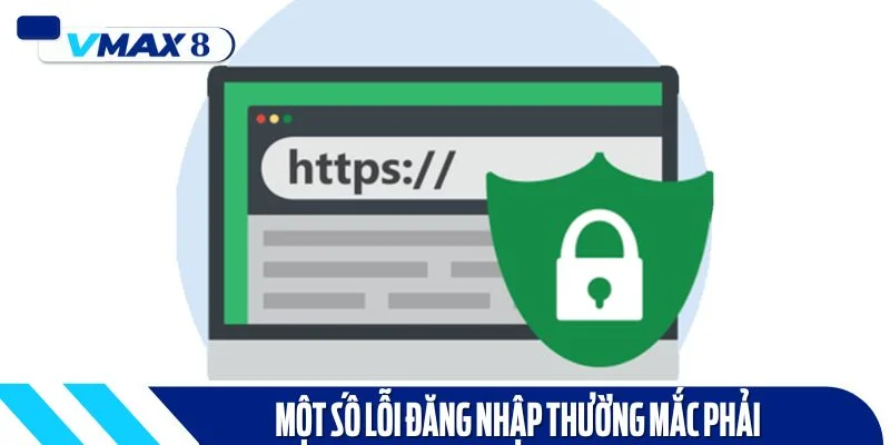 đăng nhập lỗi thường gặp