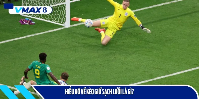 kèo giữ sạch lưới là gì