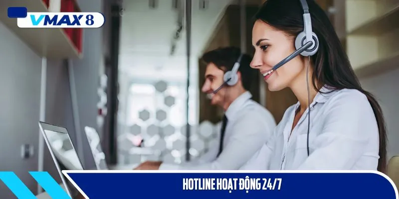 liên hệ hotline 24/7