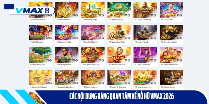 nổ hũ vmax 2026 nội dung